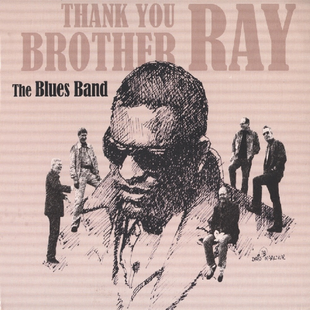 The Blues Band - Thank You Brother Ray (CD)