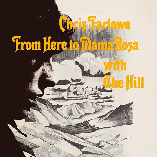 Chris Farlowe - From Here To Mama Rosa With The Hill (LP)