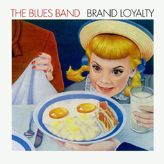 The Blues Band - Brand Loyalty (CD)