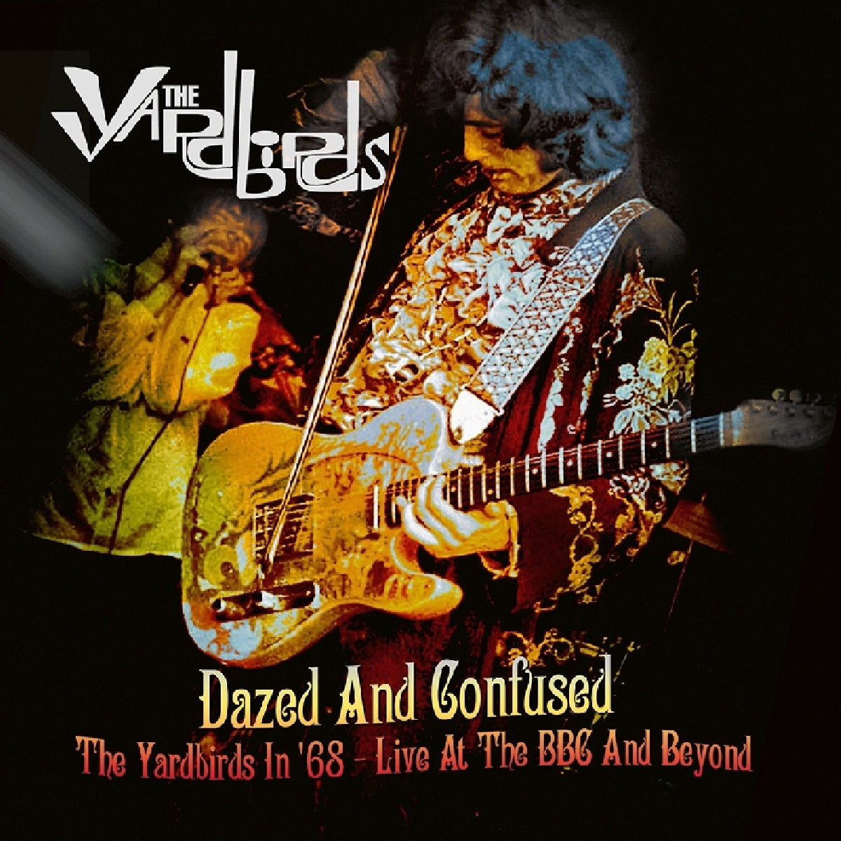 The Yardbirds - Dazed and Confused: The Yardbirds in 68 - Live at the BBC and Beyond (LP+DVD)