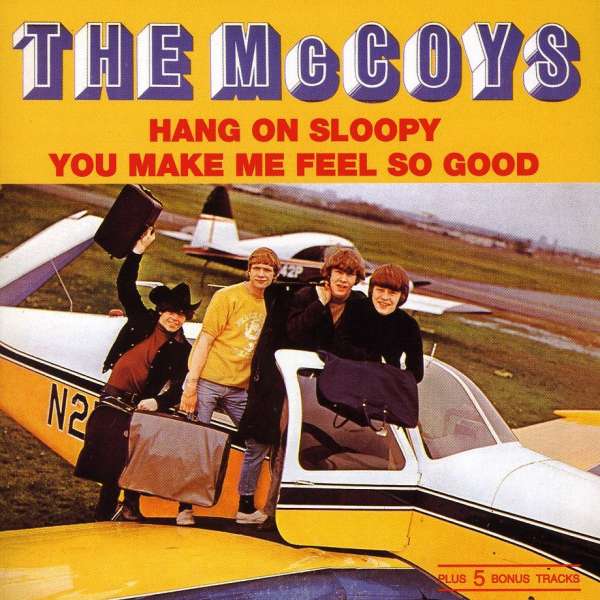 The Mc Coys - Hang On Sloopy / You Make Me Feel So Good (CD)