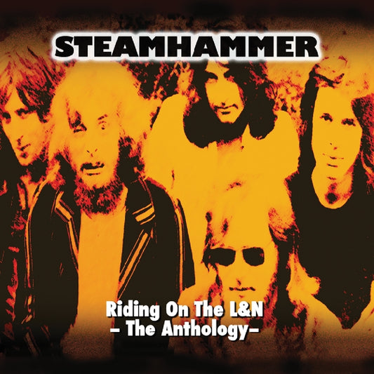 Steamhammer - Riding On The L&N-The Anthology (2CD)