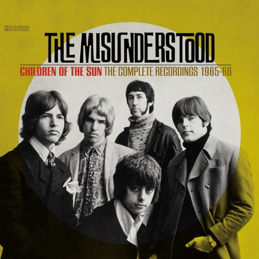 The Misunderstood - Children Of The Sun - The Complete Recordings 1965