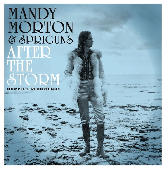 Mandy Morton And Spriguns - After The Storm - Complete Recordings