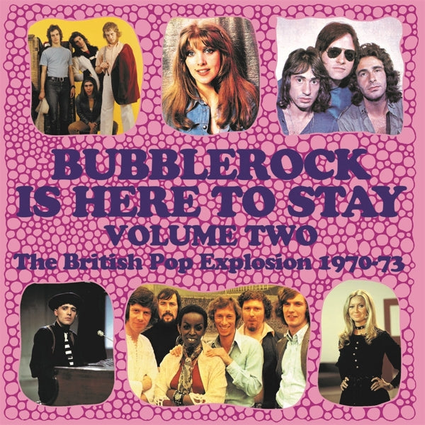 Various Artists - Bubblerock Is Here To Stay Vol.2 - The British Pop Explosion 1970