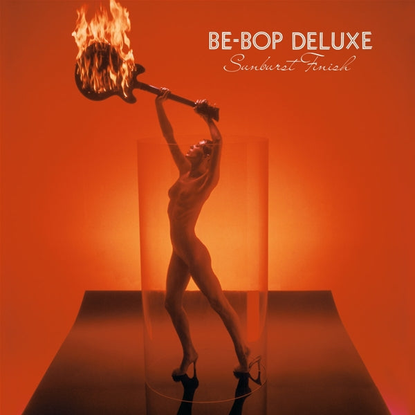 Be Bop Deluxe - Sunburst Finish - Vinyl Edition