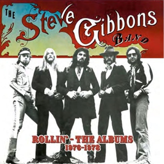 The Steve Gibbons Band - Rollin The Albums 1976-1978
