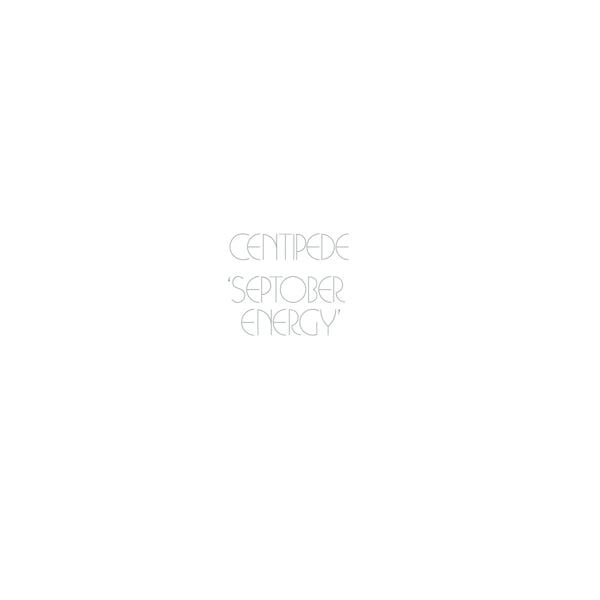 Centipede - Septober Energy Remastered 2CD Edition