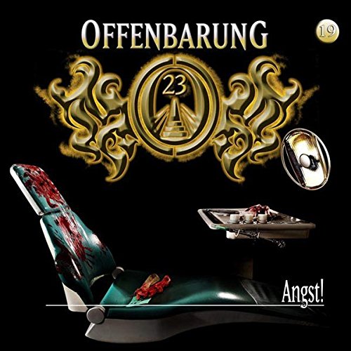 Offenbarung 23 Folge 19 - Angst