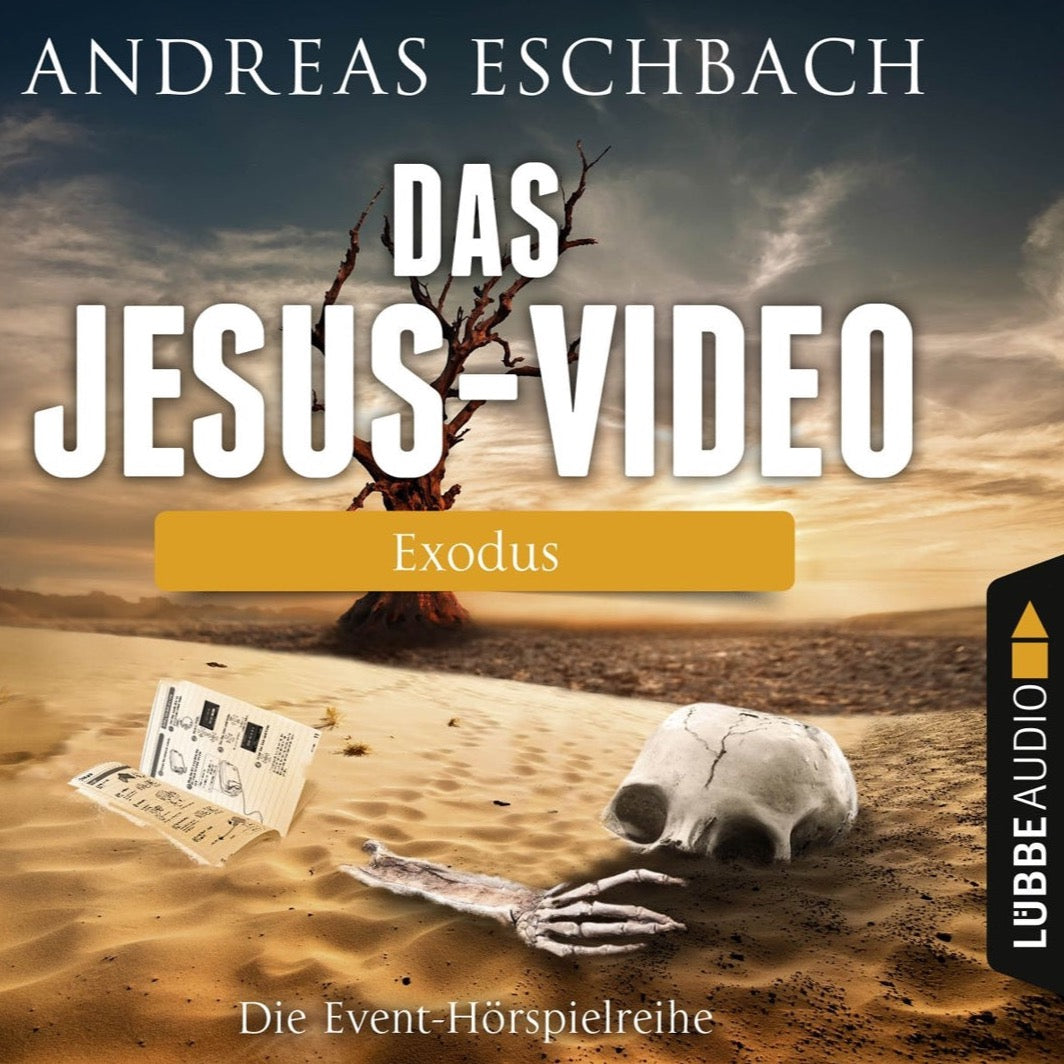 Andreas Eschbach - Das Jesus-Video - Exodus