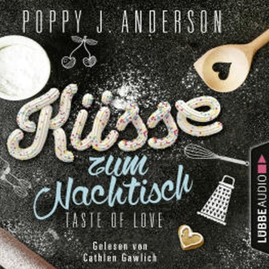 Küsse zum Nachtisch - Taste Of Love