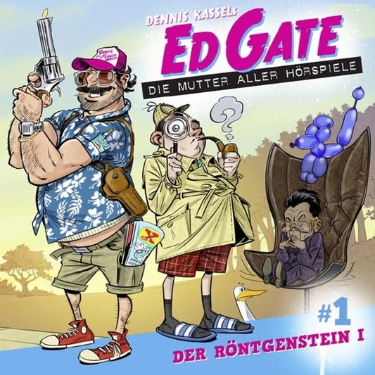 Ed Gate - Die Mutter aller Hörspiele - Der Röntgenstein 1