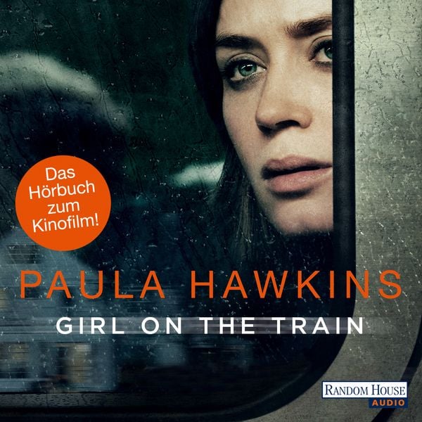 Paula Hawkins - Girl on the Train - Du kennst sie nicht